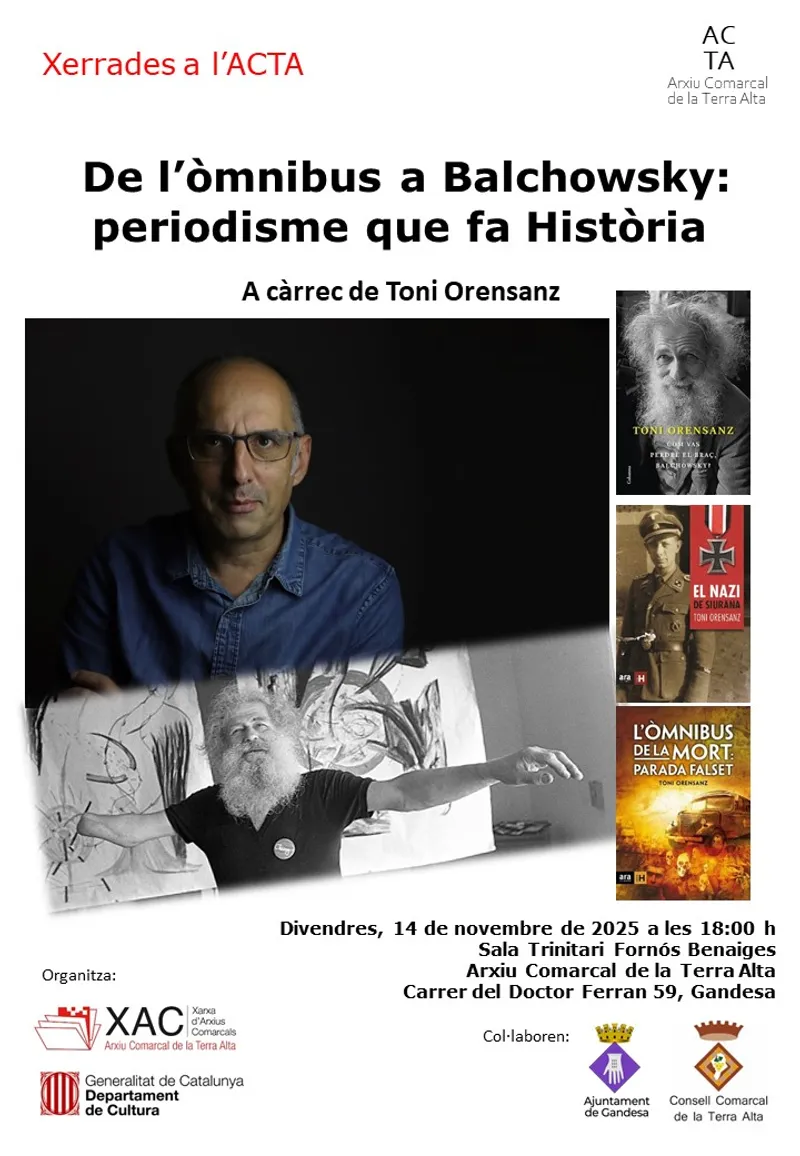 Cartell: Xerrada de l'escriptor Toni Orensaz, De l'omnibus a Balchowsky: periodisme que fa Història