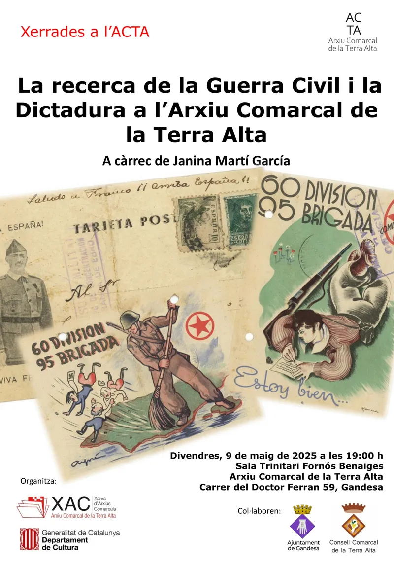 Cartell: 2a XERRADA "LA RECERCA DE LA GUERRA CIVIL I LA DICTADURA A L'ARXIU COMARCAL DE LA TERRA ALTA"