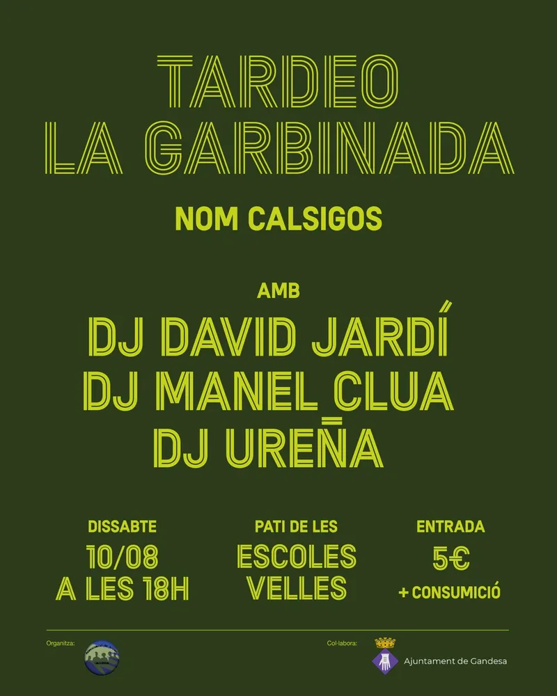 Cartell: Activa't 2024 - TARDEO "LA GARBINADA"