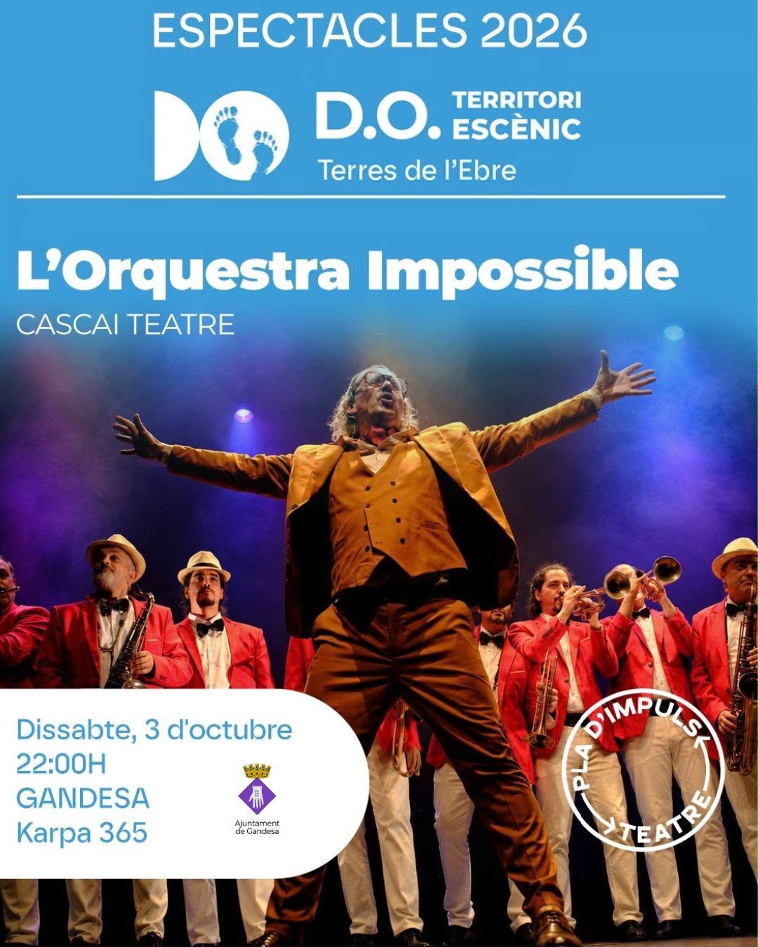 Cartell: Prepareu-vos, Gandesa! Arriba l'Orquestra Impossible